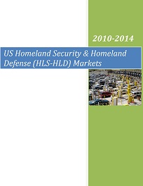 US Homeland Security - Homeland Defense (HLS-HLD) Markets - 2010 - 2014